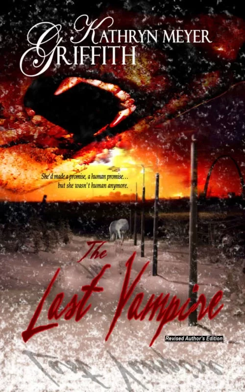 The Last Vampire by Kathryn Meyer Griffith