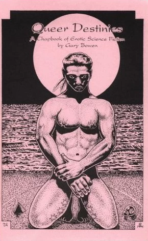 Queer Destinies: A Chapbook of Erotic Science Fiction