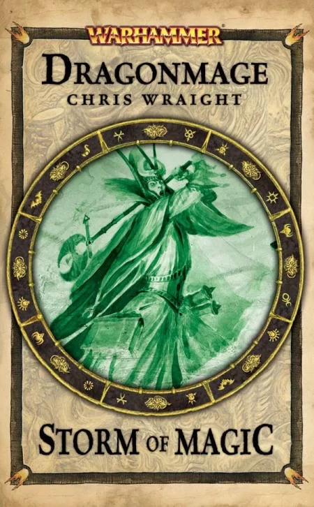 Dragonmage (Warhammer: Storm of Magic) by Chris Wraight