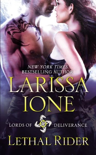Lethal Rider (Lords of Deliverance #3) by Larissa Ione