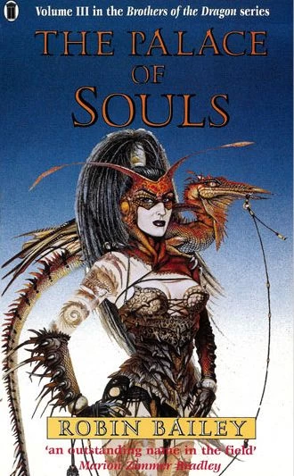 The Palace of Souls (Brothers of the Dragon #4) by Robin Wayne Bailey