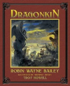 Dragonkin (Dragonkin #1) by Robin Wayne Bailey