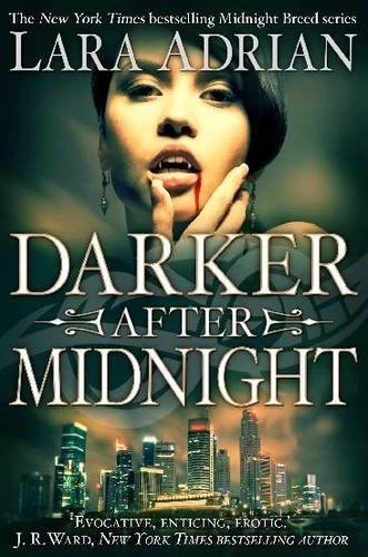 Darker After Midnight (The Midnight Breed #10) by Lara Adrian