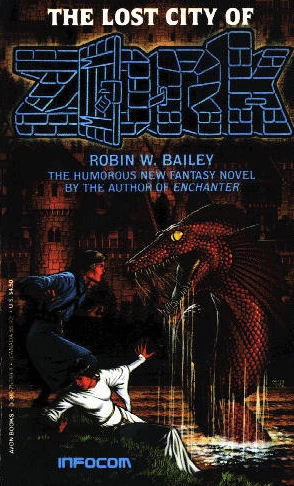 The Lost City of Zork (Zork) by Robin Wayne Bailey