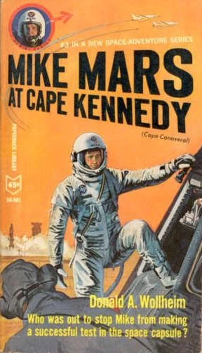Mike Mars at Cape Canaveral (Mike Mars #3) by Donald A. Wollheim