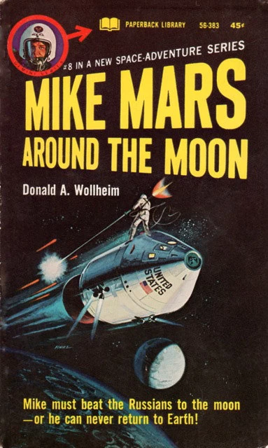 Mike Mars Around the Moon (Mike Mars #8) by Donald A. Wollheim