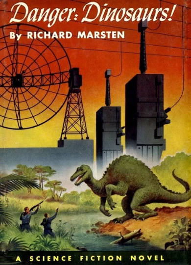 Danger: Dinosaurs! by Richard Marsten