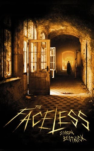 The Faceless (The Faceless #1) by Simon Bestwick