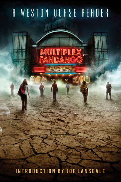 Multiplex Fandango by Weston Ochse