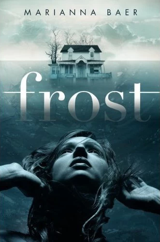 Frost by Marianna Baer