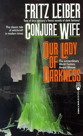 Conjure Wife / Our Lady of Darkness