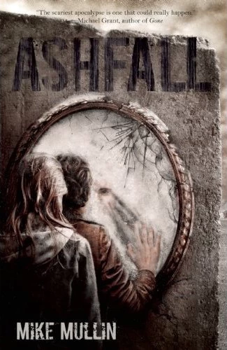 Ashfall (Ashfall #1) by Mike Mullin