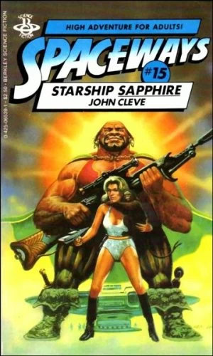 Starship Sapphire (Spaceways #15) by John Cleve, Roland J. Green