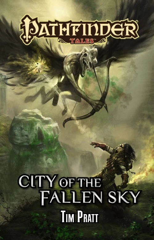 City of the Fallen Sky (Pathfinder Tales) by Tim Pratt