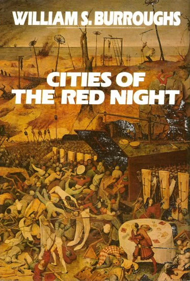 Cities of the Red Night (Cities of the Night #1) by William S. Burroughs