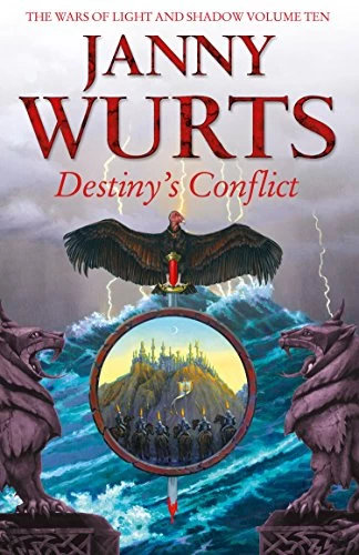 Destiny's Conflict (The Wars of Light and Shadow #10) by Janny Wurts