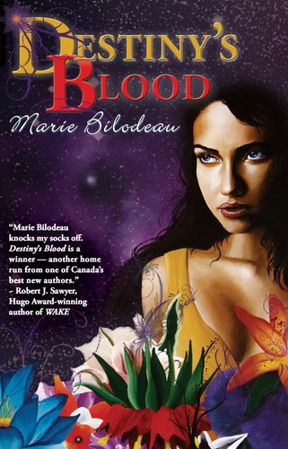 Destiny's Blood by Marie Bilodeau