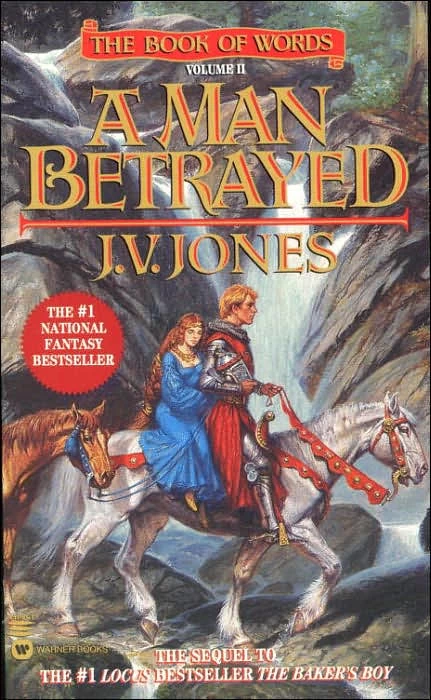 A Man Betrayed (The Book of Words #2) by J. V. Jones