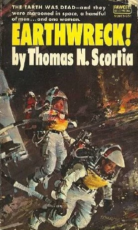 Earthwreck! by Thomas N. Scortia