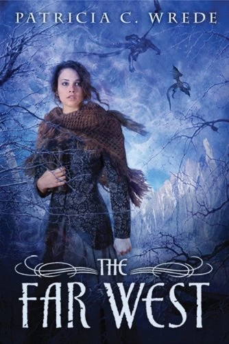 The Far West (Frontier Magic #3) by Patricia C. Wrede