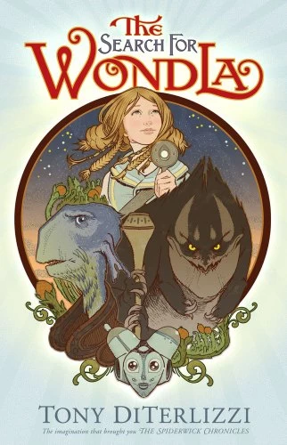 The Search for WondLa (The Search for WondLa #1) by Tony DiTerlizzi