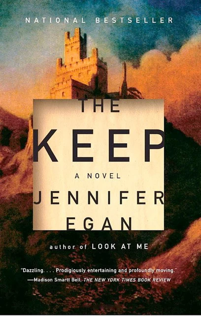 The Keep by Jennifer Egan