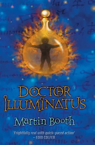 Doctor Illuminatus (Alchemist's Son #1) by Martin Booth