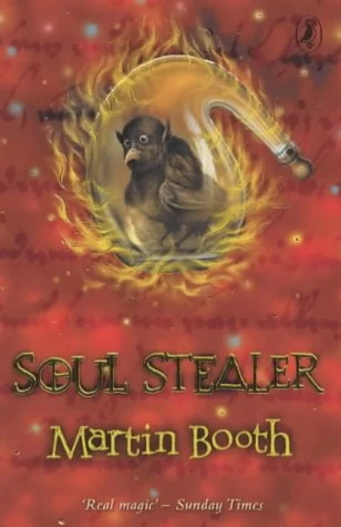 Soul Stealer (Alchemist's Son #2) by Martin Booth
