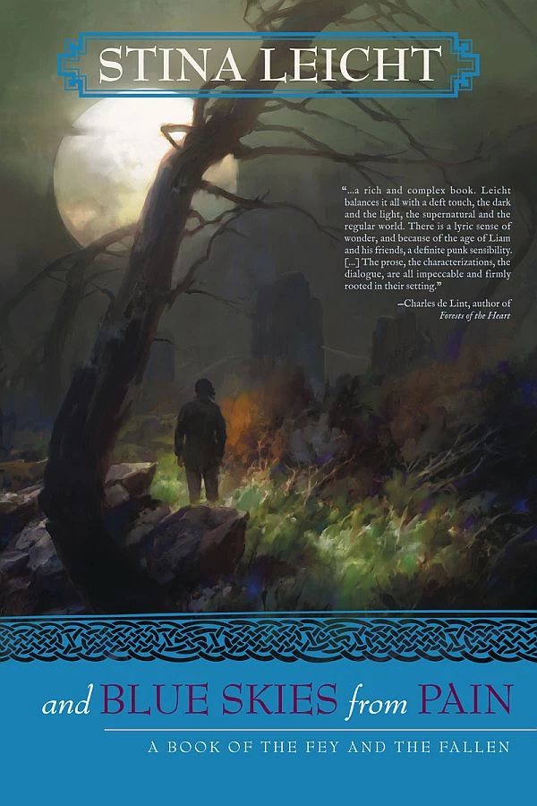And Blue Skies from Pain (The Fey and The Fallen #2) by Stina Leicht