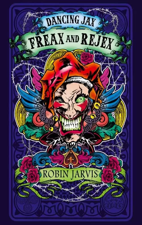 Freax and Rejex (Dancing Jax #2) by Robin Jarvis