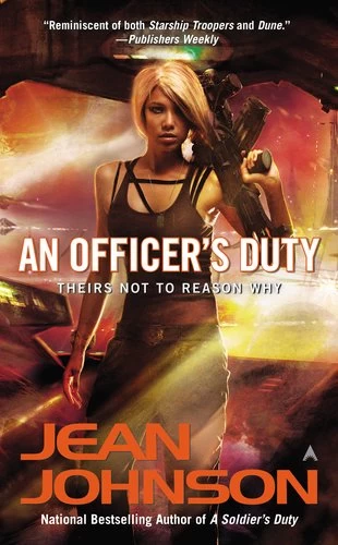 An Officer's Duty (Theirs Not to Reason Why #2) by Jean Johnson