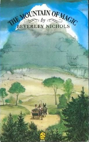 The Mountain of Magic (The Magic Woodland #3) by Beverley Nichols