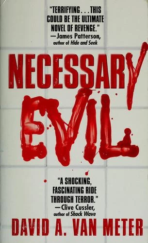 Necessary Evil