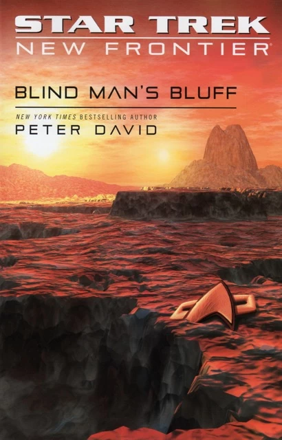 Blind Man's Bluff (Star Trek: New Frontier) by Peter David