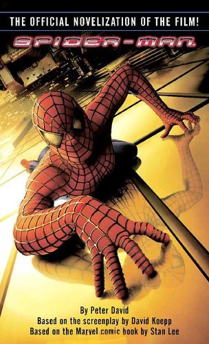 Spider-Man (Spider-Man (novelizations)) by Peter David