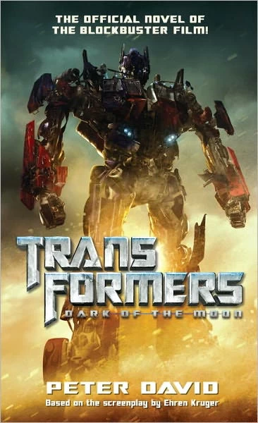 Transformers: Dark of the Moon by Peter David