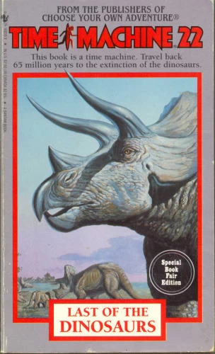 Last of the Dinosaurs (Time Machine #22) by Peter Lerangis