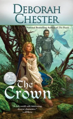 The Crown (The Pearls and the Crown #2) by Deborah Chester