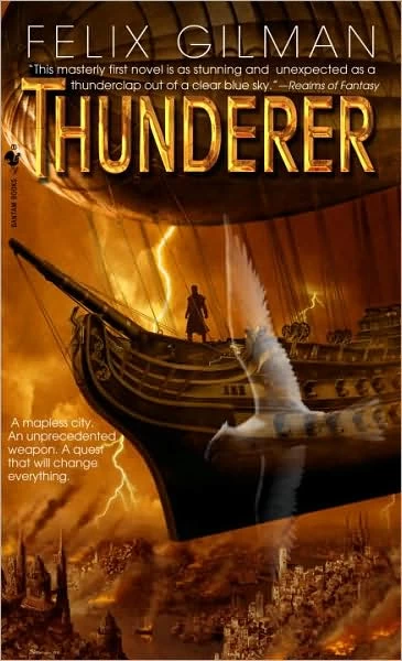 Thunderer (The Ararat Books #1) by Felix Gilman