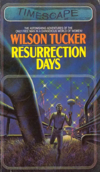 Resurrection Days by Wilson Tucker