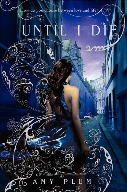 Until I Die (Revenants #2) by Amy Plum