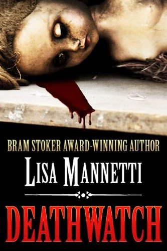 Deathwatch by Lisa Mannetti