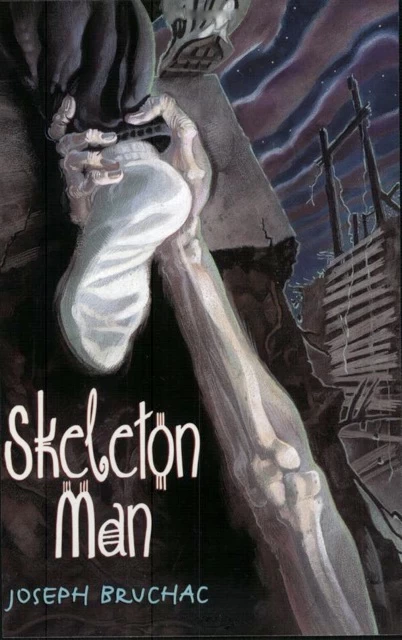 Skeleton Man (Skeleton Man #1) by Joseph Bruchac