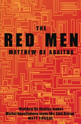 The Red Men by Matthew de Abaitua