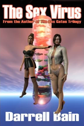 The Sex Virus by Darrell Bain