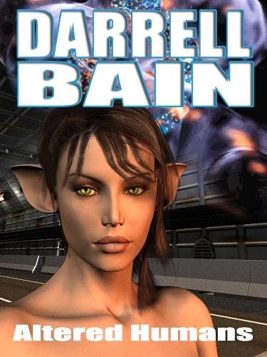 Altered Humans (The Pet Plague #3) by Darrell Bain