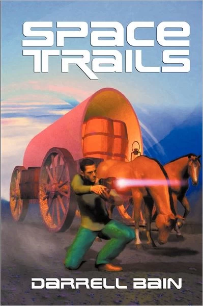 Space Trails by Darrell Bain