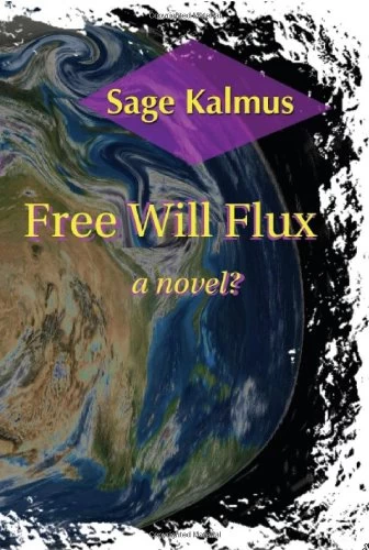 Free Will Flux