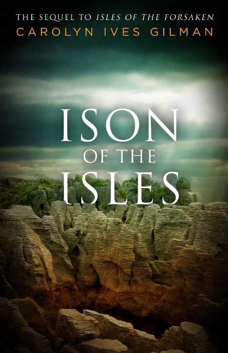 Ison of the Isles (Isles of the Forsaken #2) by Carolyn Ives Gilman