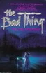The Bad Thing